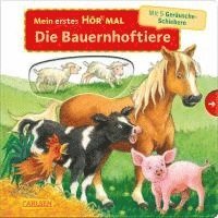 bokomslag Mein erstes Hör mal (Soundbuch ab 1 Jahr): Die Bauernhoftiere