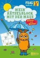 bokomslag Frag doch mal ... die Maus: Mein Rätselblock mit der Maus - Klima und Wetter