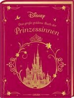 Walt Disney - Disney: Das große goldene Buch der Prinzessinnen, Inbunden