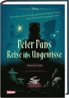 Disney. Twisted Tales: Peter Pans Reise ins Ungewisse 1