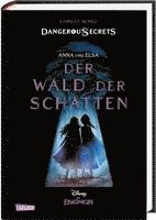 bokomslag Disney - Dangerous Secrets 4: Elsa und Anna: DER WALD DER SCHATTEN (Die Eiskönigin)