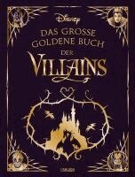 Walt Disney - Disney: Das große goldene Buch der Villains, Inbunden