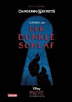 Walt Disney, Holly Black - Disney - Dangerous Secrets 3: Aurora und DER DUNKLE SCHLAF (Maleficent), Inbunden