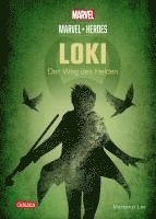 Mackenzi Lee - Marvel Heroes 1: LOKI - Der Weg des Helden, Inbunden