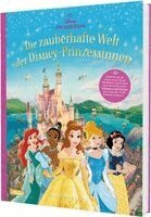Walt Disney - Disney: Die zauberhafte Welt der Disney-Prinzessinnen, Inbunden