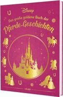 Walt Disney - Disney: Das große goldene Buch der Pferde-Geschichten, Inbunden