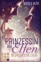 bokomslag Prinzessin der Elfen 1: Bedrohliche Liebe