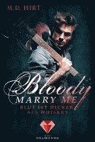 bokomslag Bloody Marry Me 1: Blut ist dicker als Whiskey
