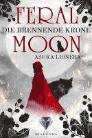 bokomslag Feral Moon 3: Die brennende Krone