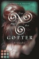 Francesca Peluso - Das Mal der Götter 2: Erwacht, Häftad