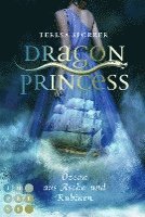bokomslag Dragon Princess 1: Ozean aus Asche und Rubinen