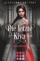 Alexandra Lehnert - Die letzte Kiya 3: Blutthron, Häftad