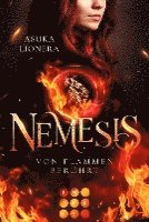 Asuka Lionera - Nemesis 1: Von Flammen berührt, Häftad