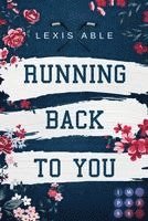 Running Back to You (»Back to You«-Reihe 1) 1