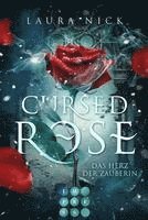 bokomslag Cursed Rose. Das Herz der Zauberin