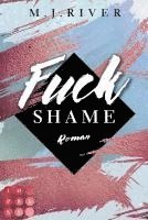 bokomslag Fuck Shame (Fuck-Perfection-Reihe 4)