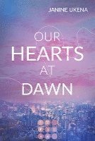 bokomslag Our Hearts at Dawn (Seoul Dreams 2)