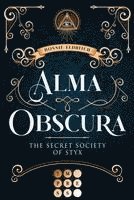 bokomslag Alma Obscura. The Secret Society of Styx