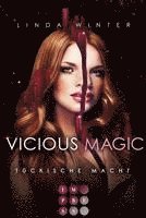 bokomslag Vicious Magic: Tückische Macht (Band 3)