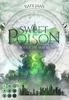 Sweet Poison. Tödliche Magie 1