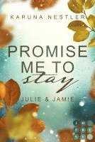 bokomslag Promise Me to Stay. Julie & Jamie