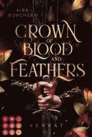 bokomslag Crown of Blood and Feathers 1: Verrat