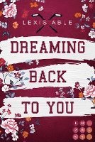 bokomslag Dreaming Back to You (»Back to You«-Reihe 3)