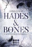 Hades & Bones: Tochter der Unterwelt 1