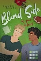James Black - Blind Side of Your Heart, Häftad