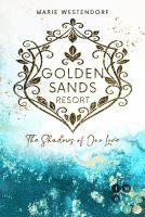 bokomslag Golden Sands Resort 3: The Shadows of Our Love