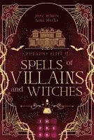 Spells of Villains and Witches  (Turadhs Elite 2) 1