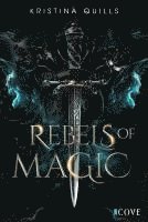 Rebels of Magic (Die Krone von Isandia 2)