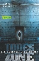 James Dashner - Maze Runner 03. Die Auserwählten - In der Todeszone, Häftad