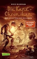 bokomslag Die Kane-Chroniken 03: Der Schatten der Schlange