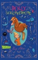 bokomslag Polly Schlottermotz 1: Polly Schlottermotz