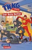 bokomslag TKKG Junior: Der rote Retter