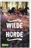 Katrin Tempel - Wilde Horde 1: Die Pferde im Wald, Häftad