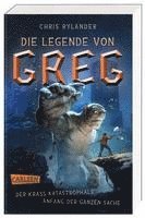 bokomslag Die Legende von Greg 1: Der krass katastrophale Anfang der ganzen Sache
