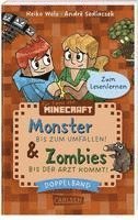 bokomslag Minecraft: Doppelband - Enthält die Bände: Zombies - bis der Arzt kommt! (Band 1) / Monster - bis zum Umfallen! (Band 2)