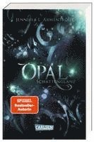 Jennifer L. Armentrout - Obsidian 3: Opal. Schattenglanz, Häftad