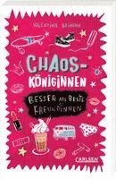 Chaosköniginnen: Besser als beste Freundinnen 1