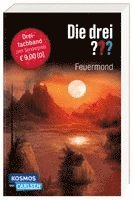 Die drei ???: Feuermond. Dreifachband. (Enthält die Bände: Das Rätsel der Meister, Der Pfad der Täuschung, Die Nacht der Schatten)