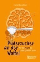 Jana Hauschild - Puderzucker an der Waffel - Wie die Psyche im Gleichgewicht bleibt, Häftad