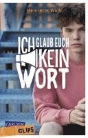 Carlsen Clips: Ich glaub euch kein Wort 1