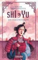 Shi Yu: Die Unbezwingbare 1