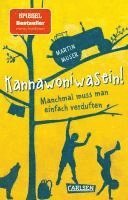 bokomslag Kannawoniwasein 1: Kannawoniwasein! Manchmal muss man einfach verduften