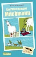 Hilke Rosenboom - Ein Pferd namens Milchmann, Häftad