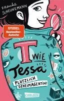 bokomslag T wie Tessa 1: Plötzlich Geheimagentin!