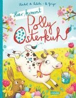 bokomslag Hier kommt Polly Osterkuh!