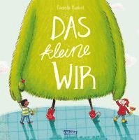 Daniela Kunkel - Das kleine WIR Großformat Sonderausgabe, Inbunden